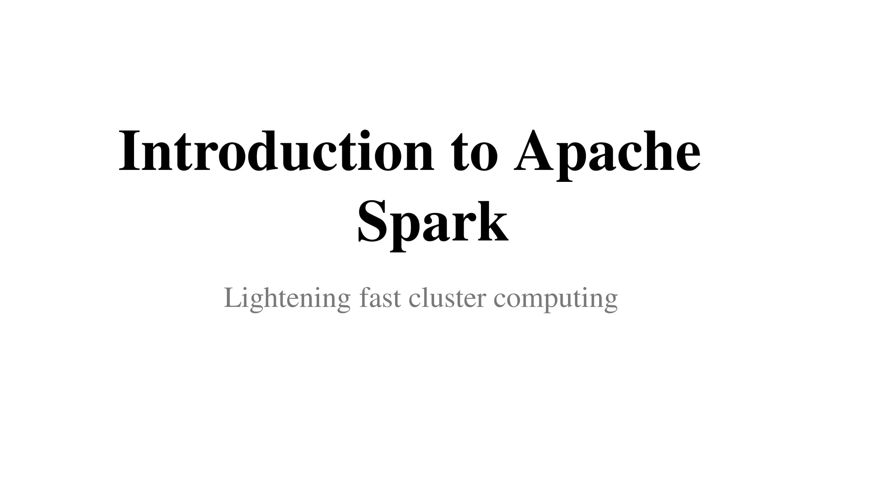 Apache Spark Explained, Big Data Hadoop course