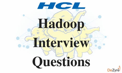 Hcl Hadoop Interview Questions