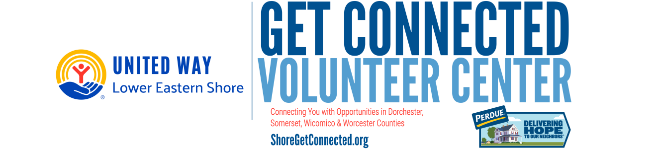 GET CONNECTED Volunteer Center provided by United Way of the Lower Eastern Shore Desktop Site Banner