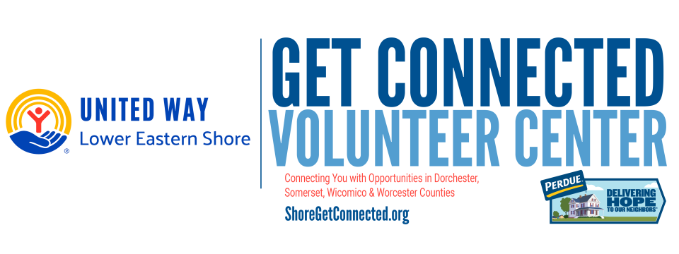GET CONNECTED Volunteer Center provided by United Way of the Lower Eastern Shore Mobile Site Banner