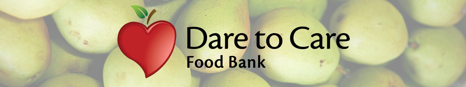 pears in background with Dare to Care Food Bank text overlaid with logo red apple