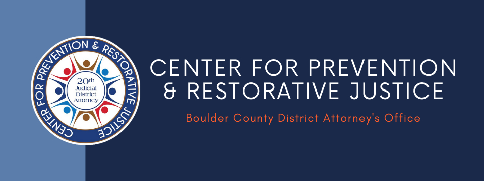 Boulder DA's Center for Prevention and Restorative Justice