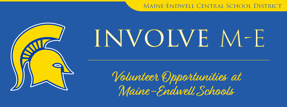 Involve M-E - Volunteer Opportunities at Maine-Endwell Schools