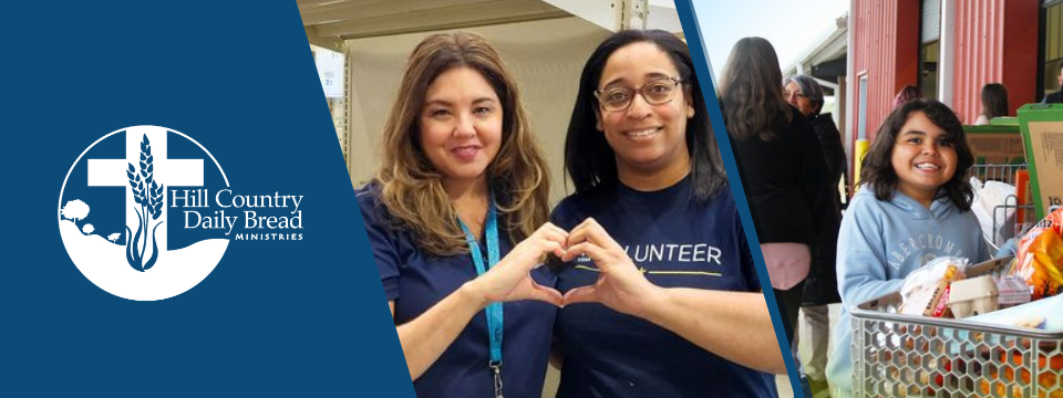 Banner image showing the Hill Country Daily Bread Ministries logo and images of happy volunteers.