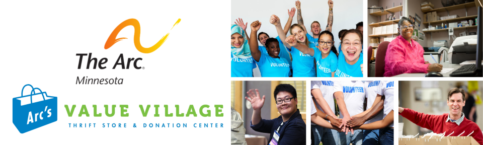 Banner for The Arc Minnesota and Arc’s Value Village Thrift Store & Donation Center, showing their logos and a collage of photos of volunteers and activities.