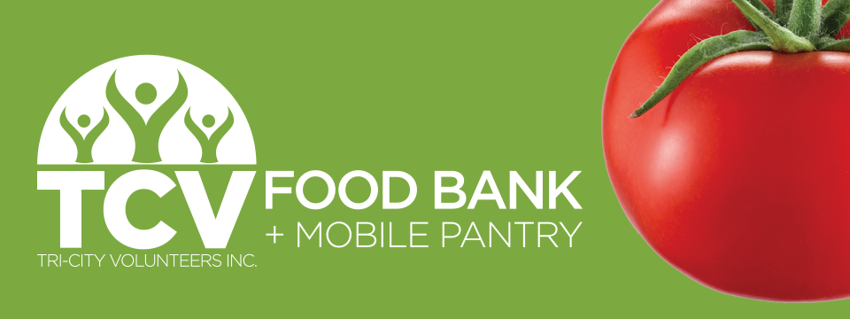 TCV (Tri City Volunteers Inc.) Food Bank + Mobile Pantry: Reaching Hunger Where it Lives