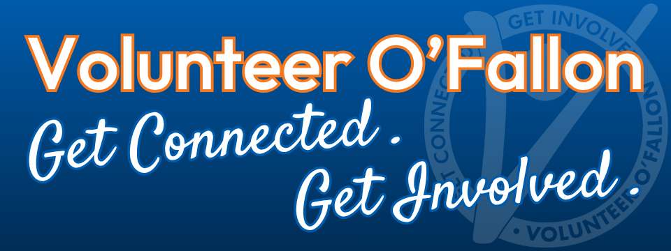 Volunteer O'Fallon: Get Connected. Get Involved.