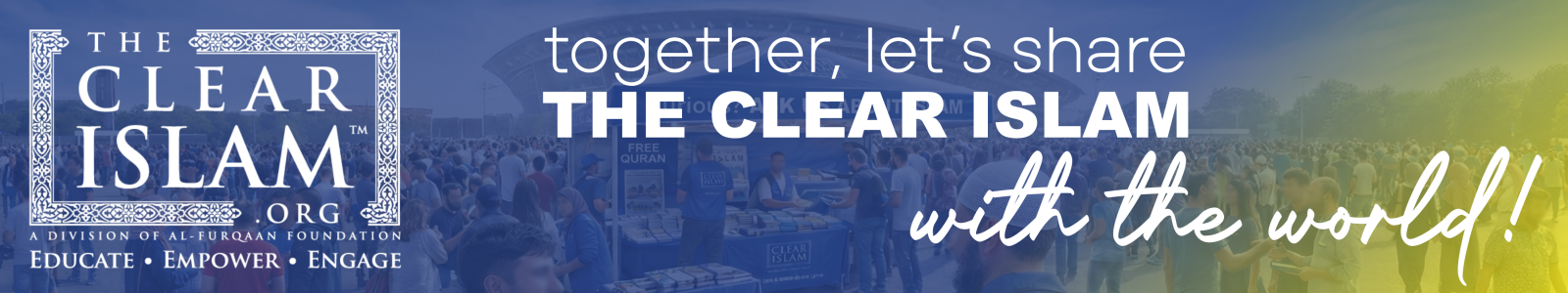 together, let's share the clear Islam with the world!