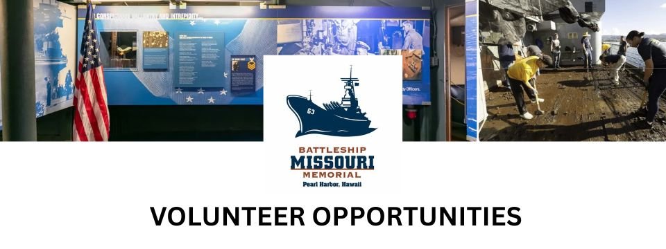 Battleship Missouri Memorial Volunteer Opportunities