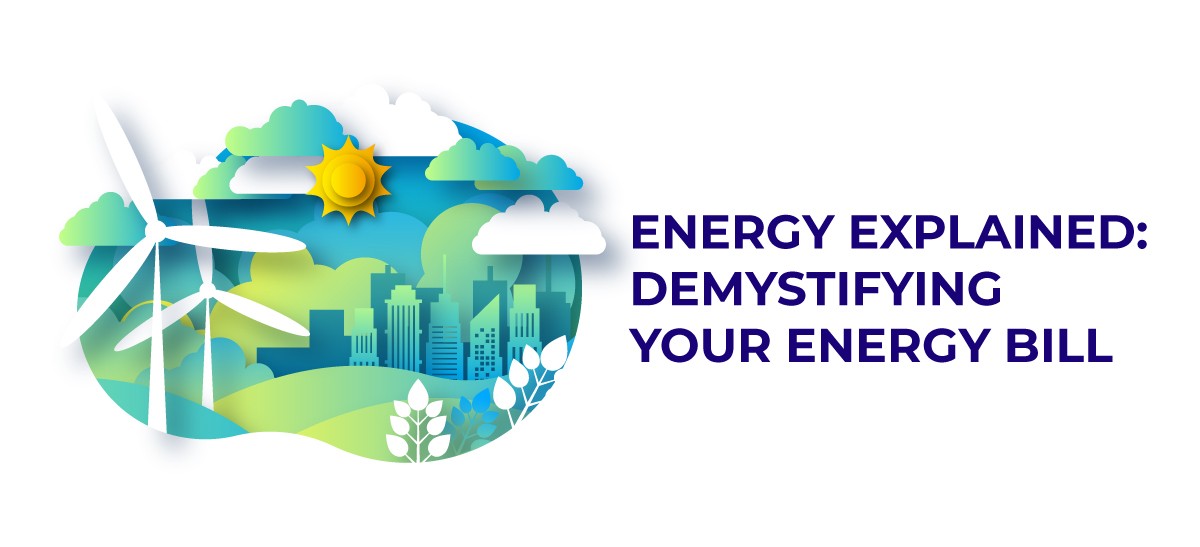 Energy Explained: Demystifying Your Energy Bill