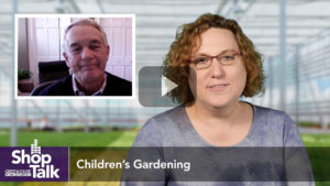 Shop Talk: Why Getting Kids Interested in Gardening Starts With the Parents