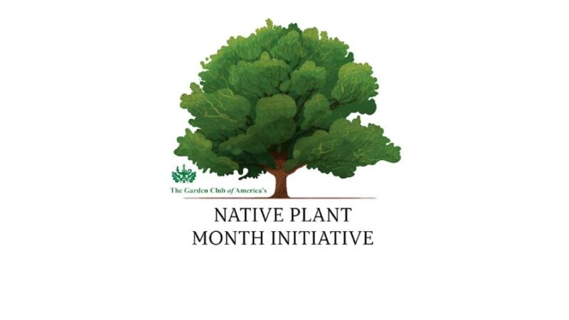 April Native April as Native Plant Month Gains Ground in All 50 States
