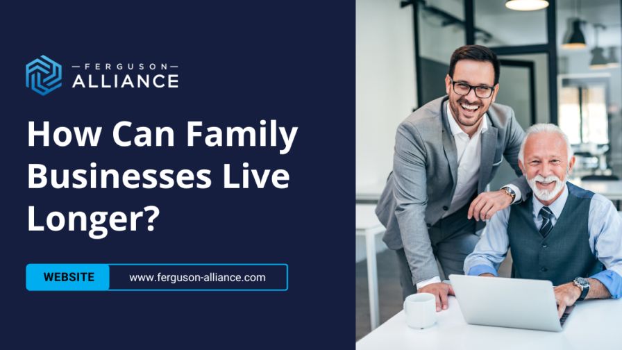 Family Business Longevity article banner from Ferguson Alliance
