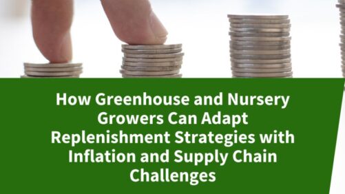 How Growers Can Boost Replenishment to Combat Supply Chain Shortages