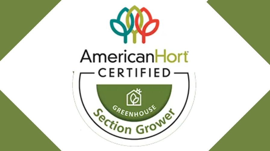 Greenhouse Section Grower Certification from AmericanHort.