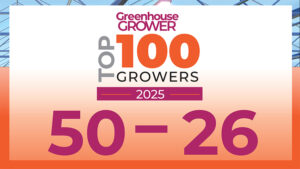 Presenting Greenhouse Grower’s 2025 Top 100 Growers: #50-26