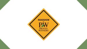 New 2025 Proven Winners Roadshows Arriving in November