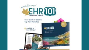 Eason Horticultural Resources Releases Its 2026 EHR 101 New Varieties Report