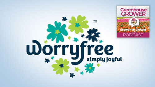 Grower to Grower Podcast: How WorryFree Plants Will Bring Top-Performing Varieties to Retailers