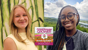Grower to Grower Podcast: Lessons From Cultivate’26 From Two Students in Horticulture