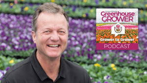 Grower to Grower Podcast: Insights From Abe Van Wingerden on Consumer Trends, Planning for 2027, and More