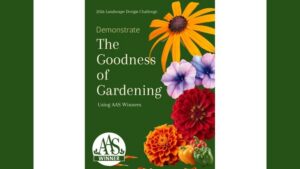 Video Spotlight: All-America Selections’ Goodness of Gardening Landscape Design Challenge