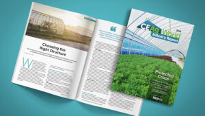 New CEAg World Industry Report Is a Field Grower’s Guide to Protected Ag