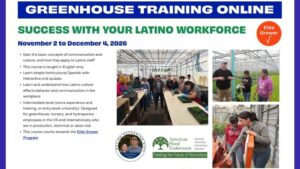 2026 Greenhouse Training Online Continues with “Success with your Latino Workforce”