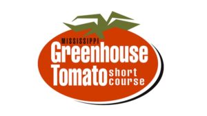 Mississippi Greenhouse Tomato Short Course Registration Is Now Open