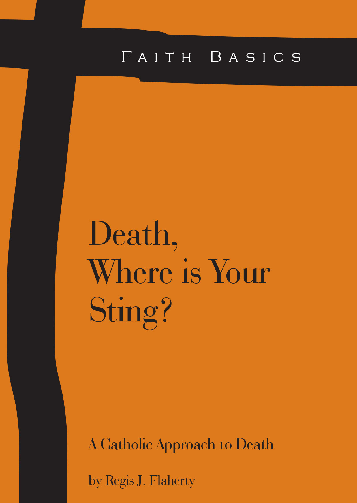 Death Where is Your Sting Booklet Lighthouse Catholic Media