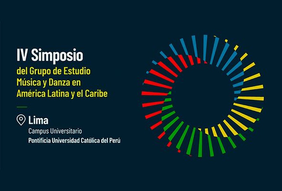 Simposio Internacional | Imaginación política, transformaciones y futuro: música y danza en América Latina y el Caribe