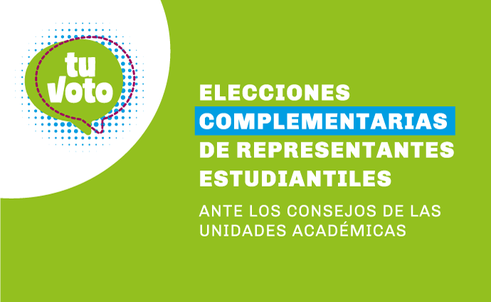 Ya puedes inscribirte a las Elecciones Complementarias de Representantes Estudiantiles ante los Consejos de las Unidades Académicas