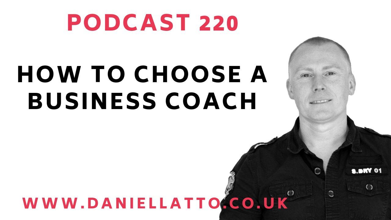 podcast_220__how_to_choose_a_business_coach.jpg podcast_220__how_to_choose_a_business_coach.jpg