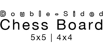 5x5 & 4x4 Chess Board (Board Only) logo