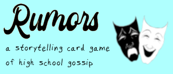 Rumors: A Storytelling Card Game of High School Gossip logo