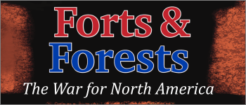 Forts & Forests:  The War for North America - 2nd Ed logo