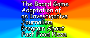 The Board Game Adaptation of an IJP About Fast Food Pizza logo