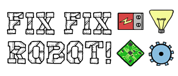 Fix Fix Robot!  logo