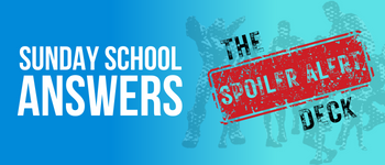Sunday School Answers - The Spoiler Deck logo