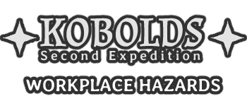 Kobolds: Second Expedition - Workplace Hazards logo