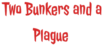 Two bunkers and a Plague logo