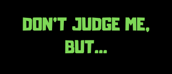 Don't judge me, but logo