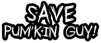 Save Pum'Kin Guy : A Game by iLL WiLL PrEss (Standard) logo