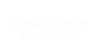 Tales of Arthur: Lancelot Block Booster Pack logo