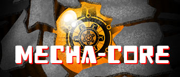 Mecha-Core