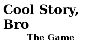 Cool Story, Bro - The Game logo