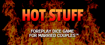Hot Stuff Foreplay Dice Game for Married Couples TM logo