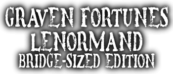 Graven Fortunes Lenormand Bridge-Sized logo