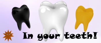 In your teeth! logo