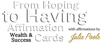 Julie Poole Affirmation Cards | Wealth & Success | Standard logo